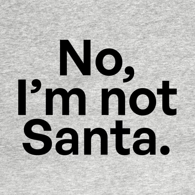 No, I'm not Santa 03 by Very Simple Graph